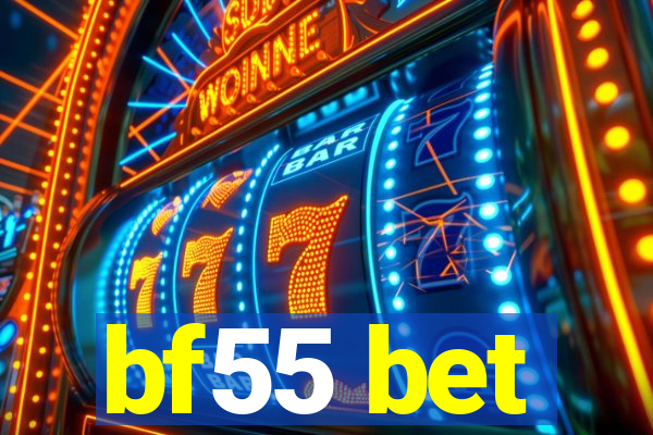 bf55 bet